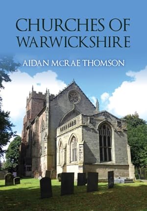 Seller image for Churches of Warwickshire for sale by GreatBookPrices