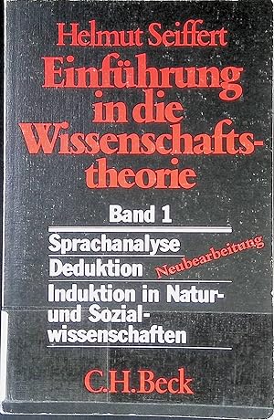Bild des Verk�ufers f�r Einf�hrung in die Wissenschaftstheorie; Bd. 1., Sprachanalyse - Deduktion - Induktion in Natur- und Sozialwissenschaften. Beck'sche schwarze Reihe ; Bd. 60 zum Verkauf von books4less (Versandantiquariat Petra Gros GmbH & Co. KG)