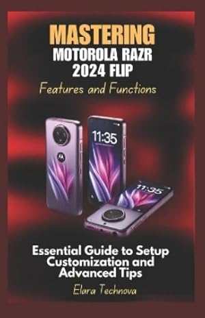 Imagen del vendedor de Mastering Motorola Razr 2024 Flip Features and Functions a la venta por Rarewaves USA United