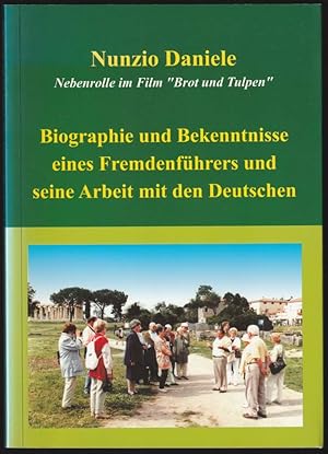 Immagine del venditore per Biographie und Bekenntnisse eines Fremdenf�hrers und seine Arbeit mit den Deutschen. venduto da Antiquariat Dennis R. Plummer
