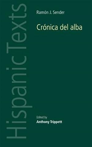 Image du vendeur pour Cronica del alba mis en vente par GreatBookPrices