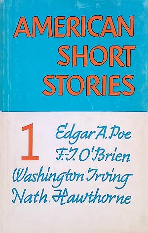 Bild des Verk�ufers f�r American Short Stories: Volume 1, Edgar Allan Poe, Fitz-James O'Brien, Washington Irving, Nathan Hawthorne zum Verkauf von books4less (Versandantiquariat Petra Gros GmbH & Co. KG)