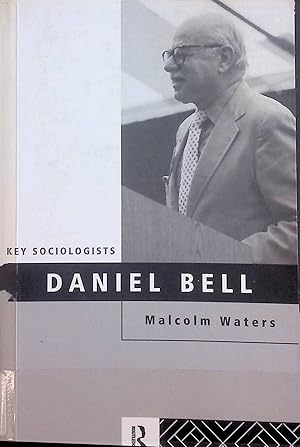 Imagen del vendedor de Daniel Bell a la venta por books4less (Versandantiquariat Petra Gros GmbH & Co. KG)