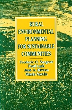 Seller image for Rural Environmental Planning for Sustainable Communities for sale by GreatBookPrices