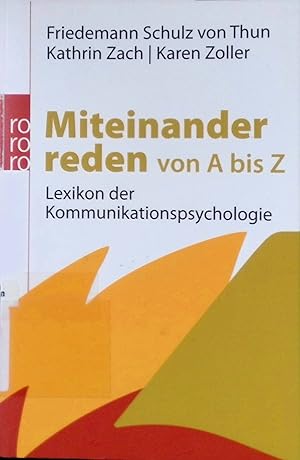 Imagen del vendedor de Miteinander reden von A bis Z : Lexikon der Kommunikationspsychologie. Rororo ; 62830 a la venta por books4less (Versandantiquariat Petra Gros GmbH & Co. KG)