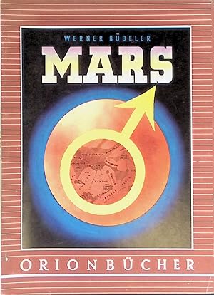 Bild des Verk�ufers f�r Mars. Orion-B�cher ; Bd. 75 zum Verkauf von books4less (Versandantiquariat Petra Gros GmbH & Co. KG)