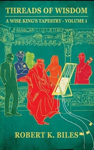 Bild des Verk�ufers f�r Threads of Wisdom : A Wise King's Tapestry -Volume 1 zum Verkauf von AHA-BUCH GmbH