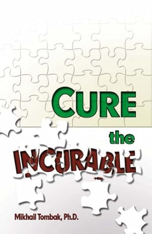 Seller image for Cure the Incurable for sale by Zoom Books East