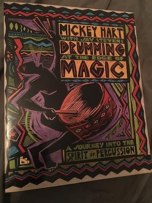 Immagine del venditore per Drumming at the Edge of Magic: A Journey into the Spirit of Percussion venduto da Bristlecone Books  RMABA