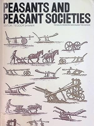Seller image for Peasant and Peasant Societies Penguin Modern Sociological Readings for sale by books4less (Versandantiquariat Petra Gros GmbH & Co. KG)
