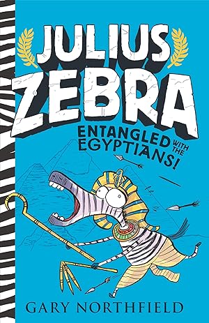 Seller image for Julius Zebra: Entangled with the Egyptians! for sale by Zoom Books East