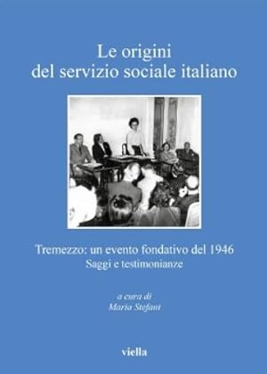 Seller image for Le Origini del Servizio Sociale Italiano for sale by Rarewaves.com USA