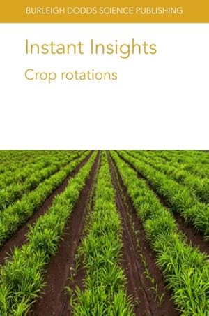 Seller image for Instant Insights: Crop Rotations for sale by GreatBookPrices