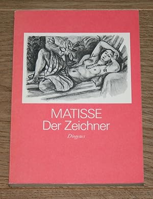 Bild des Verk�ufers f�r Henri Matisse, der Zeichner. 100 Zeichnungen und Graphiken, 1898 - 1952. Diogenes-Kunst-Taschenbuch. zum Verkauf von Antiquariat Gallenberger