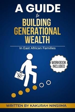 Immagine del venditore per A Guide to Building Generational Wealth in East African Families venduto da Rarewaves.com USA