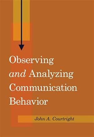 Seller image for Observing and Analyzing Communication Behavior for sale by GreatBookPrices