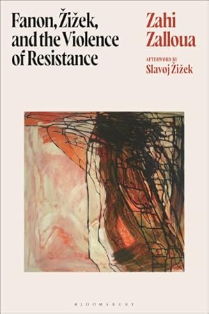 Seller image for Fanon, ?i?ek, and the Violence of Resistance for sale by GreatBookPrices