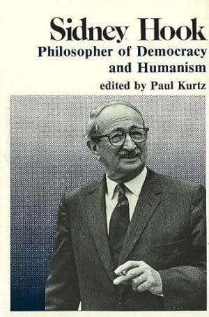 Immagine del venditore per Sidney Hook : Philosopher of Democracy and Humanism venduto da GreatBookPrices