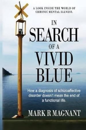 Imagen del vendedor de In Search of a Vivid Blue a la venta por Rarewaves USA United