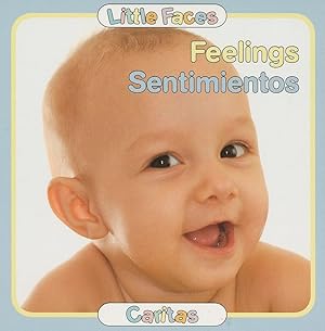 Bild des Verk�ufers f�r Feelings / Sentimientos (Little Faces) (English and Spanish Edition) zum Verkauf von Goodwill of Colorado