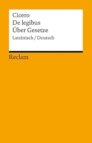 Imagen del vendedor de De legibus / �ber Gesetze. Lateinisch/Deutsch a la venta por buchversandmimpf2000