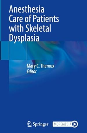 Immagine del venditore per Anesthesia Care of Patients with Skeletal Dysplasia venduto da AHA-BUCH GmbH