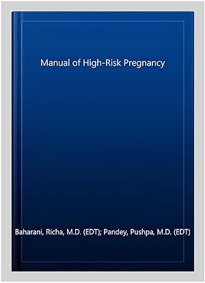 Immagine del venditore per Manual of High-Risk Pregnancy venduto da GreatBookPrices