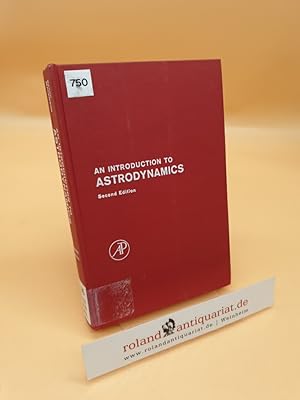 Image du vendeur pour An Introduction to Astrodynamics mis en vente par Roland Antiquariat UG haftungsbeschr�nkt