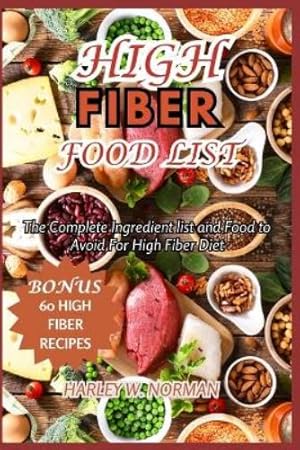 Seller image for High Fiber Food List for sale by Rarewaves.com USA