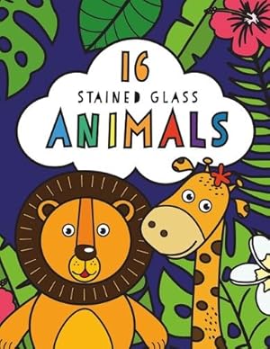 Seller image for Stained Glass Coloring Animals for sale by Rarewaves USA