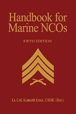 Seller image for Handbook for Marine NCO's, 5th Ed. for sale by Rarewaves USA United