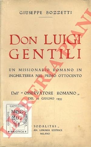 Immagine del venditore per Don Luigi Gentili. Un missionario romano in Inghilterra nel primo Ottocento. venduto da Libreria Piani