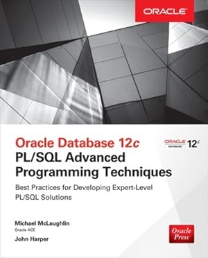 Image du vendeur pour Oracle Database 12c PL/SQL Advanced Programming Techniques mis en vente par Rarewaves USA United