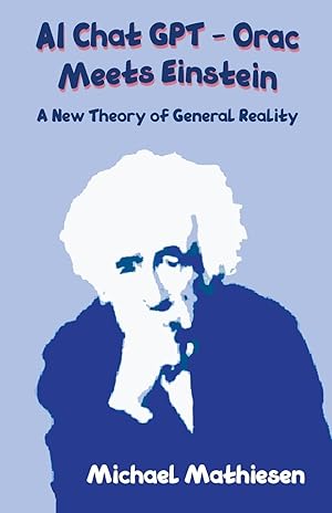 Imagen del vendedor de AI Chat GPT - Orac Meets Einstein a la venta por Rarewaves USA