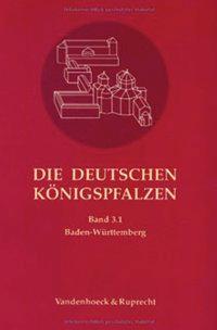Imagen del vendedor de Die deutschen Koenigspfalzen. Repertorium der Pfalzen, Koenigshoefe und �brigen Aufenthaltsorte der Koenige im deutschen Reich des Mittelalters / Die deutschen Koenigspfalzen. Band 3: Baden-W�rttemberg a la venta por moluna