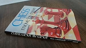 Bild des Verk�ufers f�r Chess Move by Move zum Verkauf von BoundlessBookstore