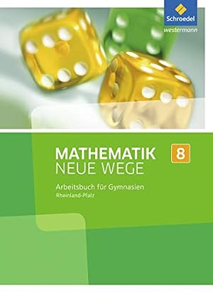 Immagine del venditore per Mathematik Neue Wege SI - Ausgabe 2016 f�r Rheinland-Pfalz: Arbeitsbuch 8: Sekundarstufe 1 - Ausgabe 2016 venduto da Rarewaves.com USA