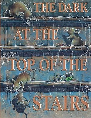 Seller image for The Dark at the Top of the Stairs for sale by Used Book Company