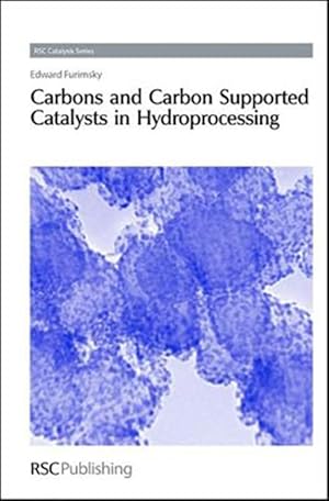 Immagine del venditore per Carbons and Carbon-Supported Catalysts in Hydroprocessing venduto da GreatBookPricesUK
