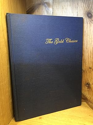 Imagen del vendedor de The Gold Chaser: The Life and Legacy of Master Craftsman Edmund Kavanagh a la venta por BEACON BOOKS