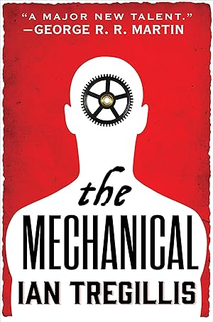 Imagen del vendedor de The Mechanical (The Alchemy Wars, 1) a la venta por Zoom Books Company