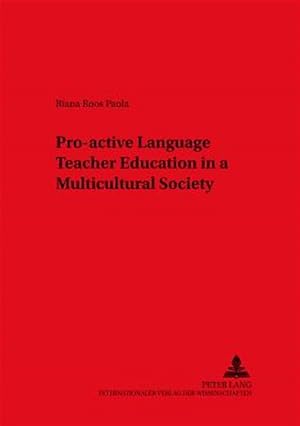 Immagine del venditore per Pro-active Language Teacher Education In A Multicultural Society venduto da GreatBookPricesUK