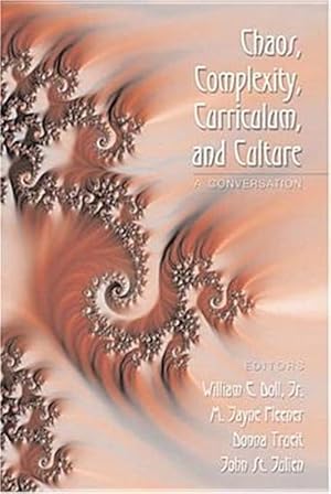 Imagen del vendedor de Chaos, Complexity, Curriculum, And Culture : A Conversation a la venta por GreatBookPricesUK