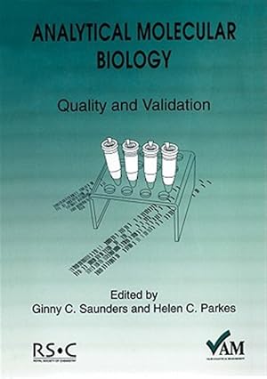 Imagen del vendedor de Analytical Molecular Biology : Quality and Validation a la venta por GreatBookPricesUK