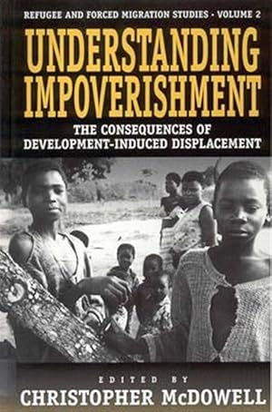 Image du vendeur pour Understanding Impoverishment : The Consequences of Development-Induced Displacement mis en vente par GreatBookPricesUK