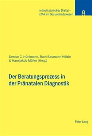 Seller image for Der Beratungsprozess in Der Praenatalen Diagnostik -Language: german for sale by GreatBookPricesUK