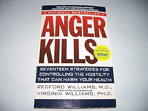 Immagine del venditore per Anger Kills: Seventeen Strategies for Controlling the Hostility That Can Harm Your Health venduto da Off The Shelf