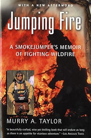 Imagen del vendedor de Jumping Fire: A Smokejumper's Memoir of Fighting Wildfire a la venta por Goodwill of Colorado
