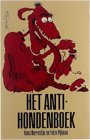 Bild des Verk�ufers f�r Het antihonden boek zum Verkauf von Untje.com