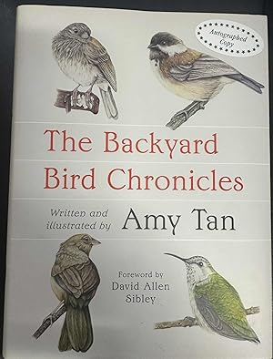 Seller image for The Backyard Bird Chronicles for sale by Twice Sold Tales, Capitol Hill